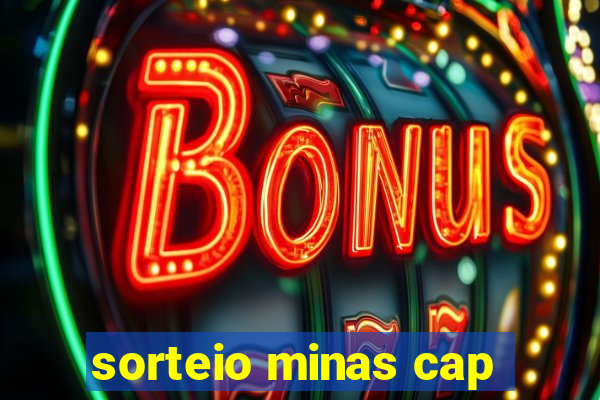 sorteio minas cap